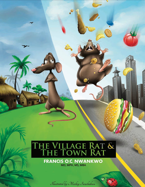 The Village Rat & The Town Rat - Francis O.C. Nwankwo