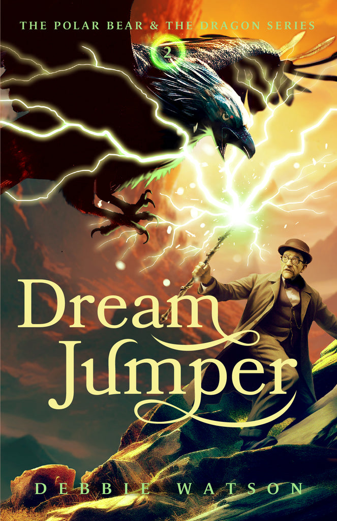 The Polar Bear and the Dragon: Dream Jumper - Debbie Watson
