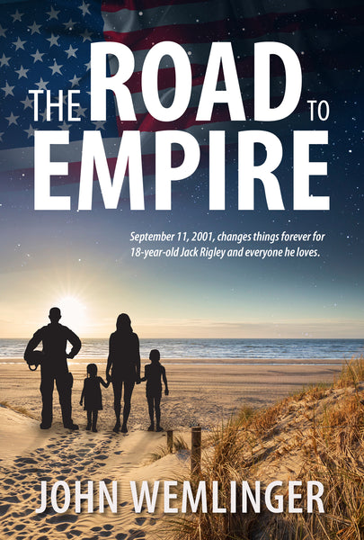The Road to Empire - John Wemlinger