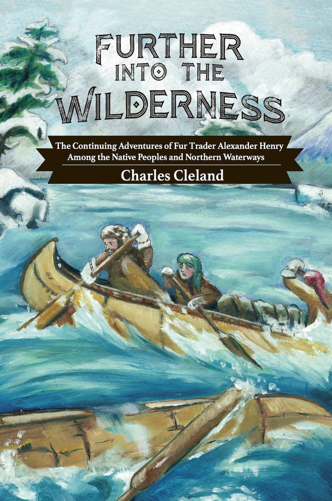 Further Into The Wilderness — Charles Cleland