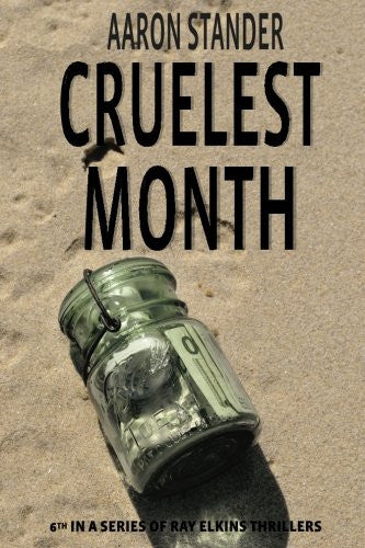 Cruelest Month - Aaron Stander