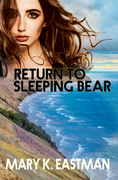 Return to Sleeping Bear — Mary K. Eastman
