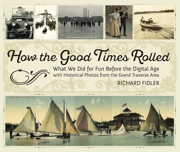 How The Good Times Rolled - Richard Fidler