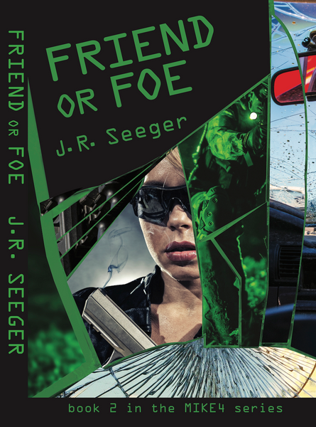Friend or Foe — J.R. Seeger