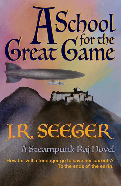 A School for the Great Game — J.R. Seeger
