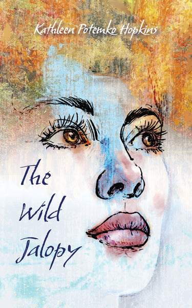 The Wild Jalopy - Kathleen Potemko Hopkins