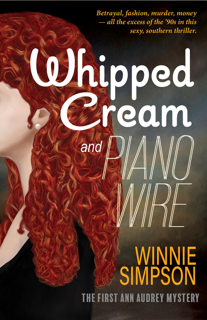 Whipped Cream and Piano Wire - Winnie Simpson