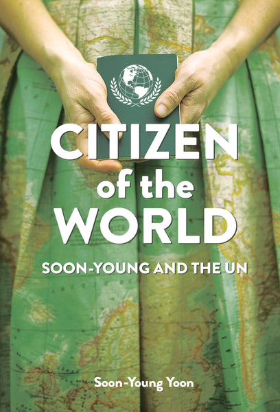 Citizen of the World - Soon-Young Yoon