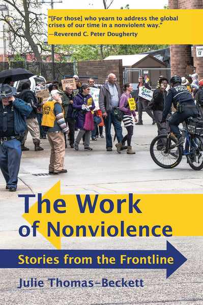 The Work of Nonviolence — Julie Thomas-Beckett
