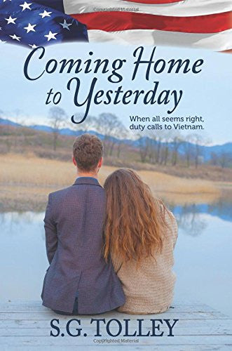 Coming Home to Yesterday - Steve Tolley
