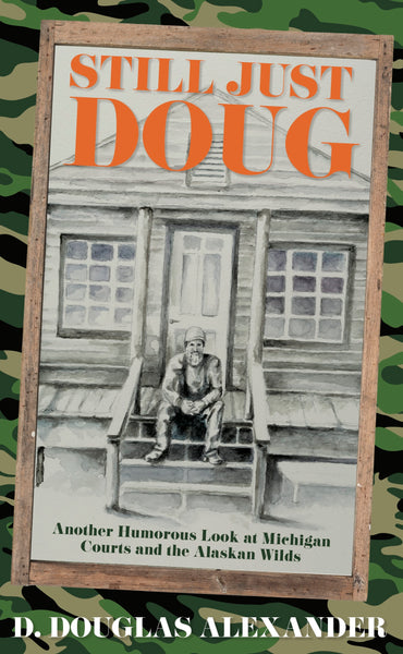 Still Just Doug - D. Douglas Alexander
