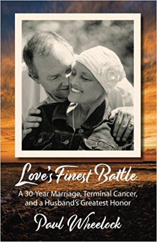 Love's Finest Battle — Paul Wheelock