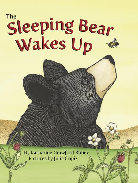 The Sleeping Bear Wakes Up — Katharine Robey