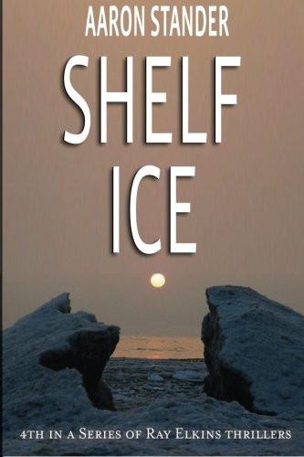 Shelf Ice - Aaron Stander